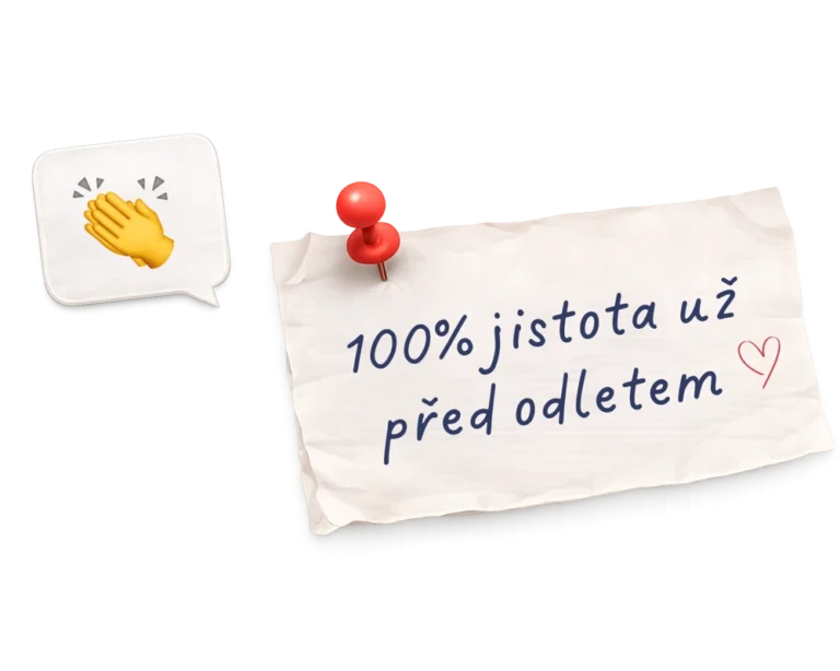 100% jistota už před odletem 100% jistota už před odletem
